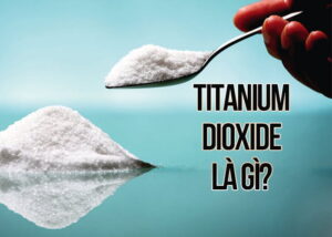 Titanium Dioxide là gì