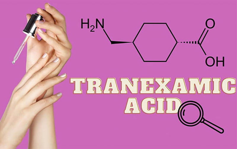 Tranexamic Acid là gì?