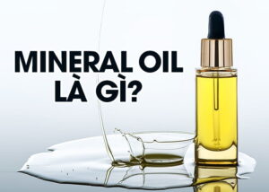 Mineral Oil là gì