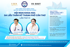 UKA Group vinh dự đồng hành cùng Hội nghị Khoa học Da liễu Thẩm mỹ TP Cần Thơ lần thứ VI